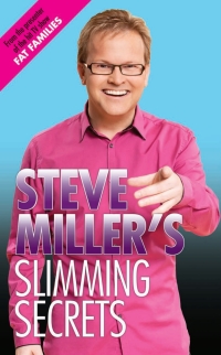 Cover image: Steve Miller's Slimming Secrets 9781843587897