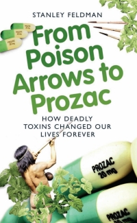 Cover image: From Poison Arrows to Prozac 9781844546374