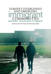 表紙画像: Europe's Established and Emerging Immigrant Communities 1st edition