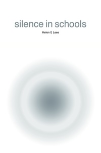 Cover image: Silence in Schools 1st edition