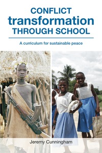 Cover image: Conflict Transformation through School 1st edition