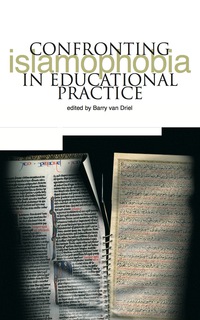 Cover image: Confronting Islamophobia in Educational Practice 1st edition