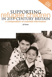 Imagen de portada: Supporting Refugee Children in 21st Century Britain 1st edition