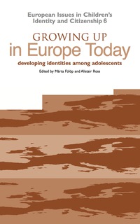 Cover image: Growing Up in Europe Today 1st edition