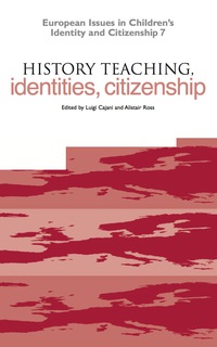 Cover image: History Teaching, Identities, Citizenship 1st edition