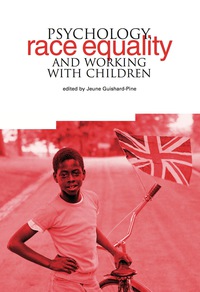 Imagen de portada: Psychology, Race Equality and Working with Children 1st edition