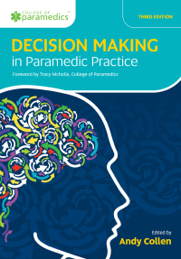 صورة الغلاف: Decision Making in Paramedic Practice 3rd edition 9781859599211