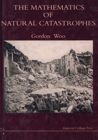 Cover image: MATHEMATICS OF NATURAL CATASTROPHES,THE 9781860941825