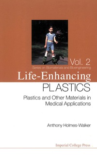Titelbild: LIFE-ENHANCING PLASTICS             (V2) 9781860944628