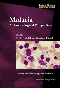 Cover image: MALARIA:A HAMATOLOGICAL PERSPECTIVE (V4) 9781860943577