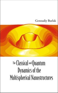 Cover image: CLASSICAL & QUANTUM DYNAMICS OF THE..... 9781860944444