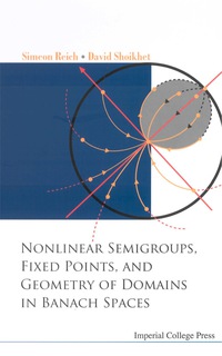 Cover image: NONLINEAR SEMIGROUPS, FIXED POINTS & G.. 9781860945755