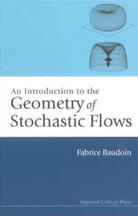 Imagen de portada: Introduction To The Geometry Of Stochastic Flows, An 1st edition 9781860944819