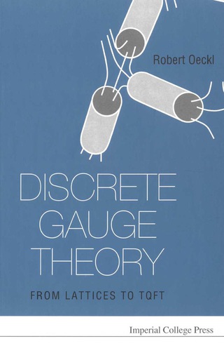 Cover image: DISCRETE GAUGE THEORY 9781860945793