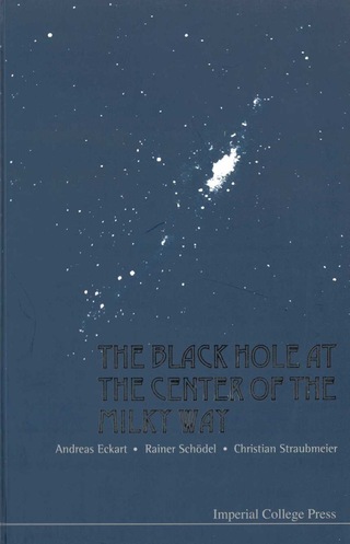 Titelbild: BLACK HOLE AT THE CENTER OF THE MILKY... 9781860945670
