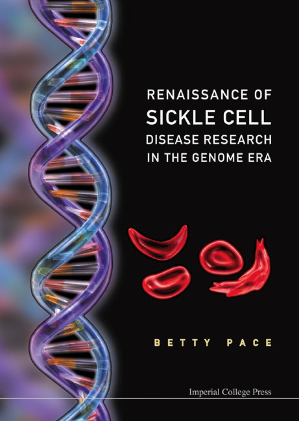 RENAISSANCE OF SICKLE CELL DISEASE RES..