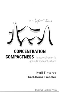 Cover image: CONCENTRATION COMPACTNESS 9781860946660