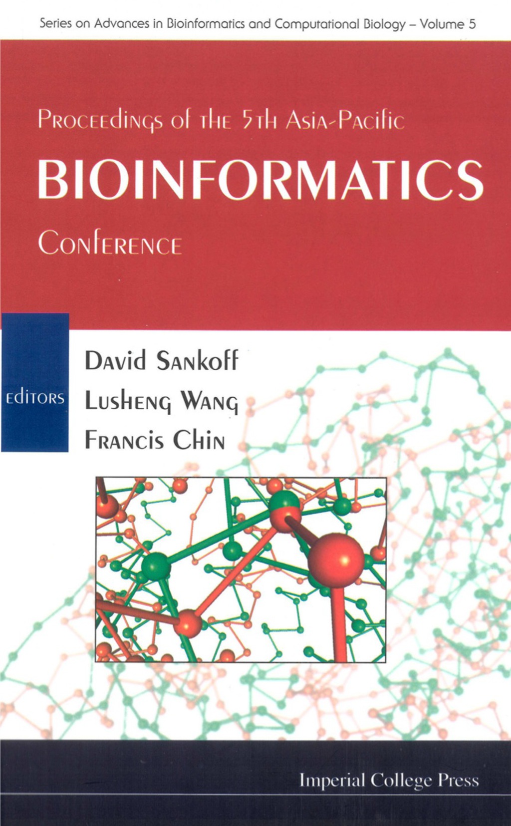 PROC OF 5TH ASIA-PACIFIC BIOINFORMA..(V5