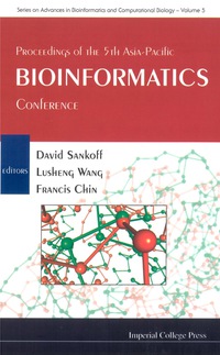 Cover image: PROC OF 5TH ASIA-PACIFIC BIOINFORMA..(V5 9781860947834