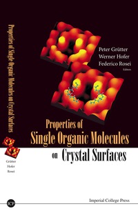 Imagen de portada: PROPERTIES OF SINGLE ORGANIC MOLECULES.. 9781860946288