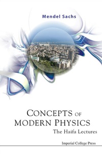 Cover image: CONCEPTS OF MODERN PHYSICS:THE HAIFA... 9781860948213
