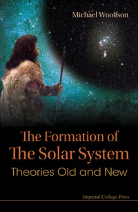 Cover image: FORMATION OF THE SOLAR SYSTEM,THE 9781860948244
