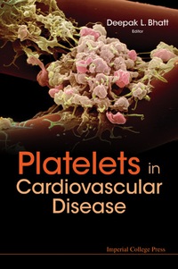 Cover image: PLATELETS IN CARDIOVASCULAR DISEASE 9781860948268