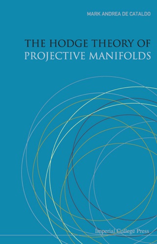 Cover image: HODGE THEORY OF PROJECTIVE MANIFOLDS,THE 9781860948008