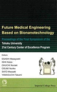 Cover image: FUTURE MEDICAL ENGINEERING BASED ON... 9781860947100