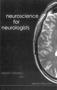 Imagen de portada: NEUROSCIENCE FOR NEUROLOGISTS 9781860946578