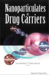 Omslagafbeelding: NANOPARTICULATES AS DRUG CARRIERS 9781860946301