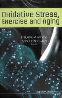 Cover image: OXIDATIVE STRESS, EXERCISE AND AGING 9781860946196