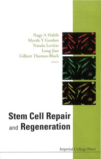Titelbild: STEM CELL REPAIR & REGENERATION V1 9781860945588