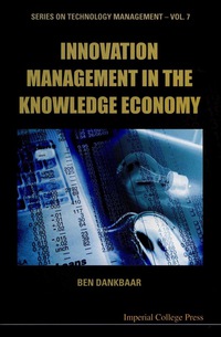 Omslagafbeelding: INNOVATION MGMT IN THE KNOWLEDGE... (V7) 9781860943591
