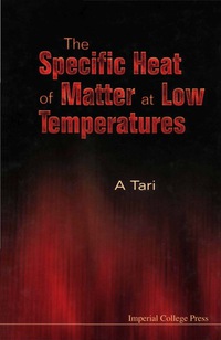Cover image: SPECIFIC HEAT OF MATTER AT LOW TEMPER... 9781860943140
