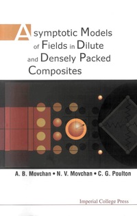 صورة الغلاف: ASYMPTOTIC MODELS OF FIELDS IN DILUTE... 9781860943188