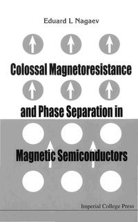 Cover image: COLOSSAL MAGNETORESISTANCE & PHASE SEP.. 9781860942952