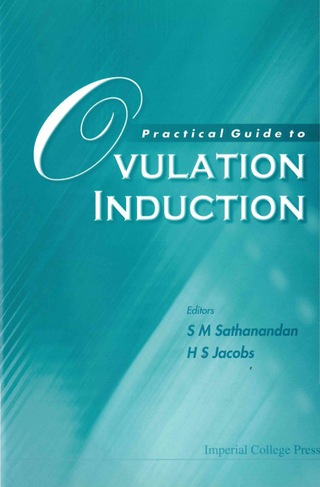 Imagen de portada: PRACTICAL GUIDE TO OVULATION INDUCTION 9781860942532