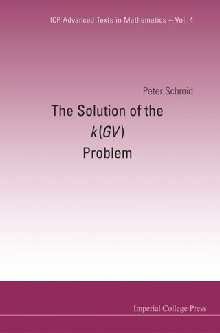 Cover image: THE SOLUTION OF THE K(GV) PROBLEM  (V4) 9781860949708