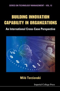 Cover image: BUILDING INNOVATION CAPABILITY IN ORGANIZATIONS 9781860947650