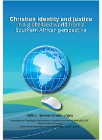 Cover image: Christian identity and justice in a globalized world from a Southern African perspective 9781868043149