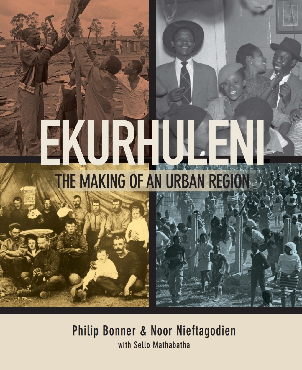 Ekurhuleni The making of an urban region 1st Edition