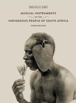 Cover image: The Musical Instruments of the Indigenous People of South Africa 1st edition 9781868146055