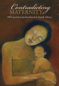 Cover image: Contradicting Maternity 9781868144945