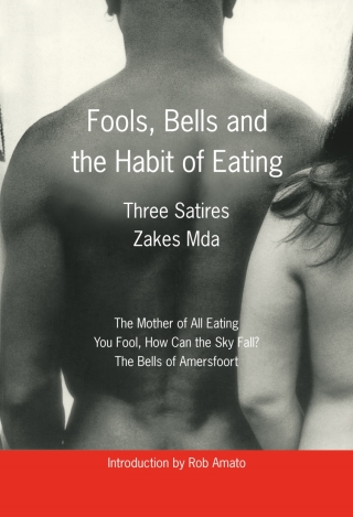 Imagen de portada: Fools, Bells and the Habit of Eating 9781868143771