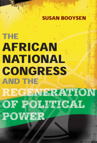Imagen de portada: The African National Congress and the Regeneration of Political Power 9781868145423