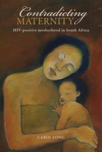 Cover image: Contradicting Maternity 1st edition 9781868144945