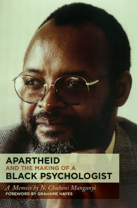 Omslagafbeelding: Apartheid and the Making of a Black Psychologist 9781868148622