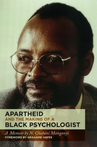 Omslagafbeelding: Apartheid and the Making of a Black Psychologist 9781868148622