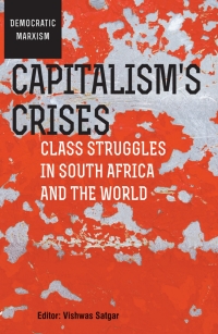 Cover image: Capitalism’s Crises 1st edition 9781868149209